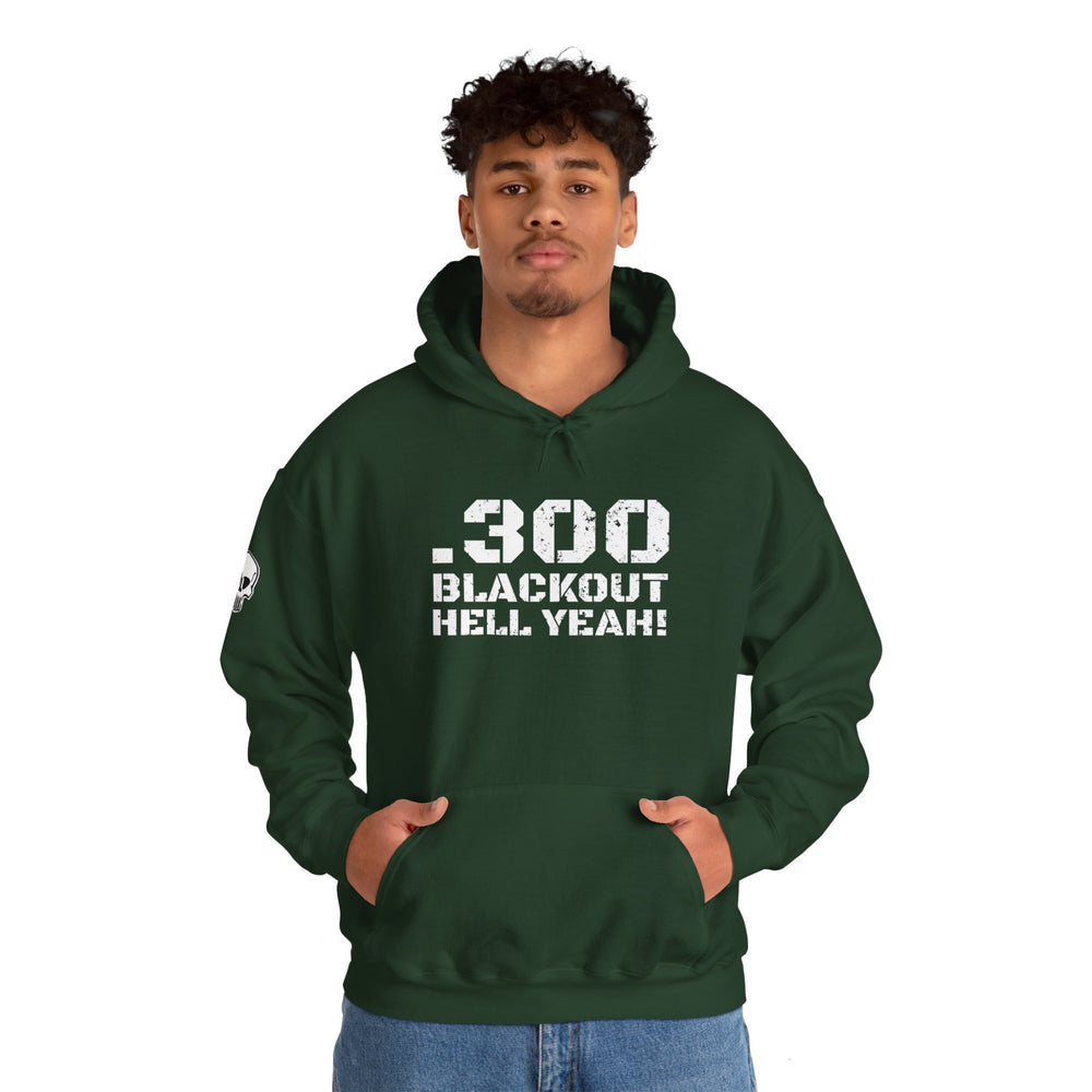 .300 BLACKOUT HELL YEAH! HOODIE