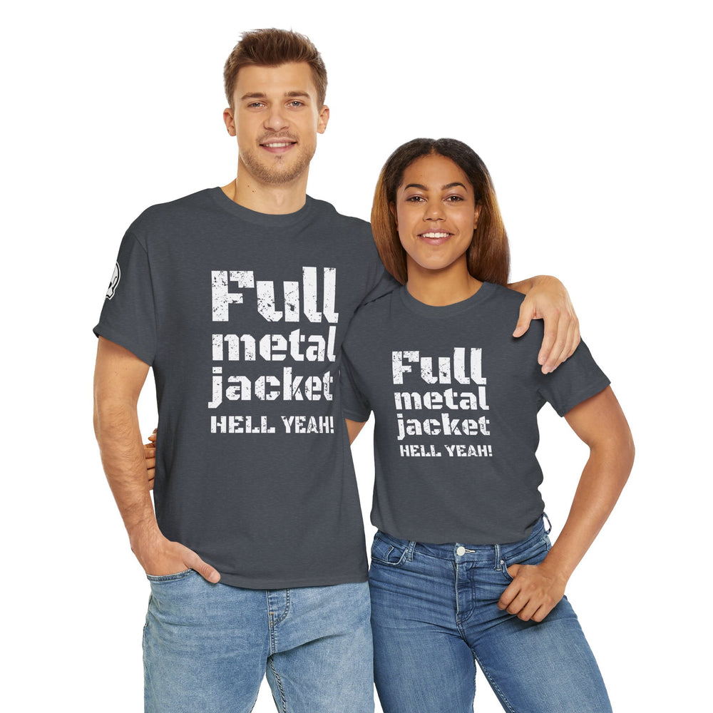 FULL METAL JACKET HELL YEAH! T SHIRT