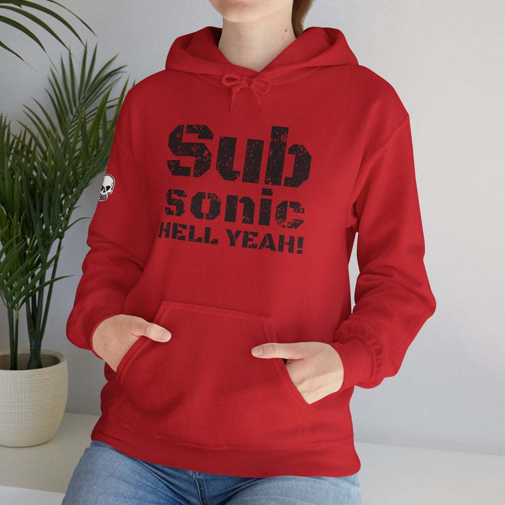 SUB SONIC HELL YEAH! HOODIE