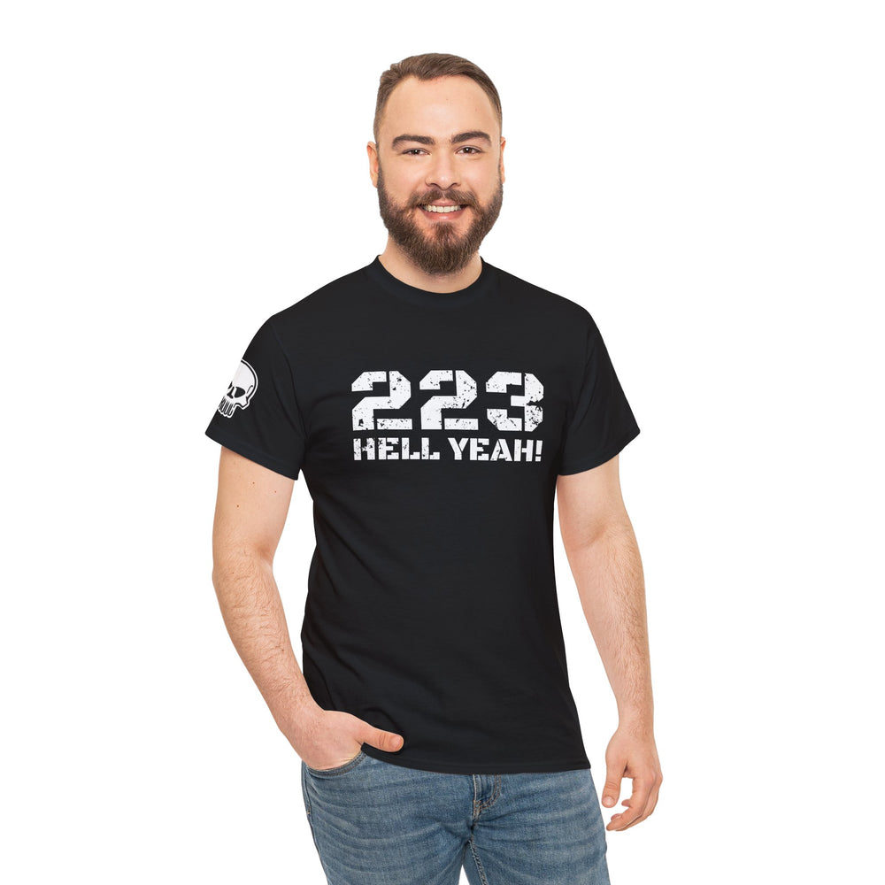 223 HELL YEAH! T SHIRT