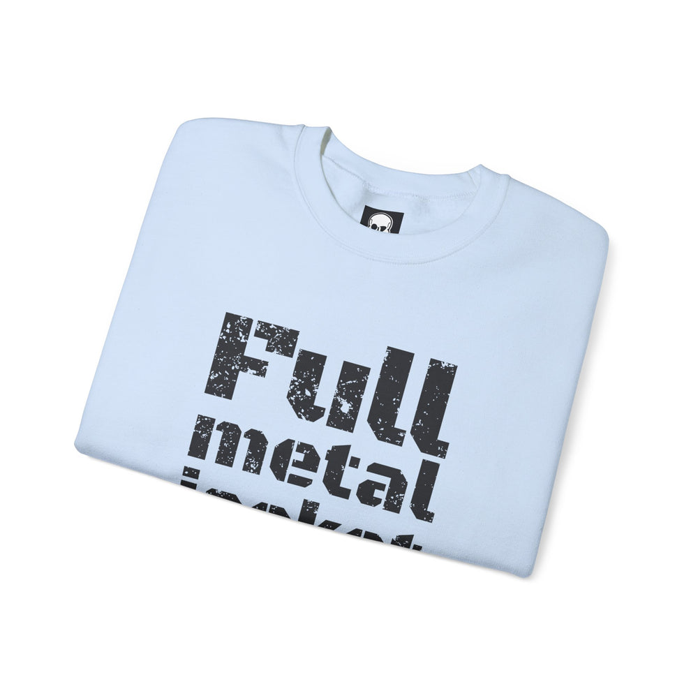 FULL METAL JACKET HELL YEAH! SWEATSHIRT