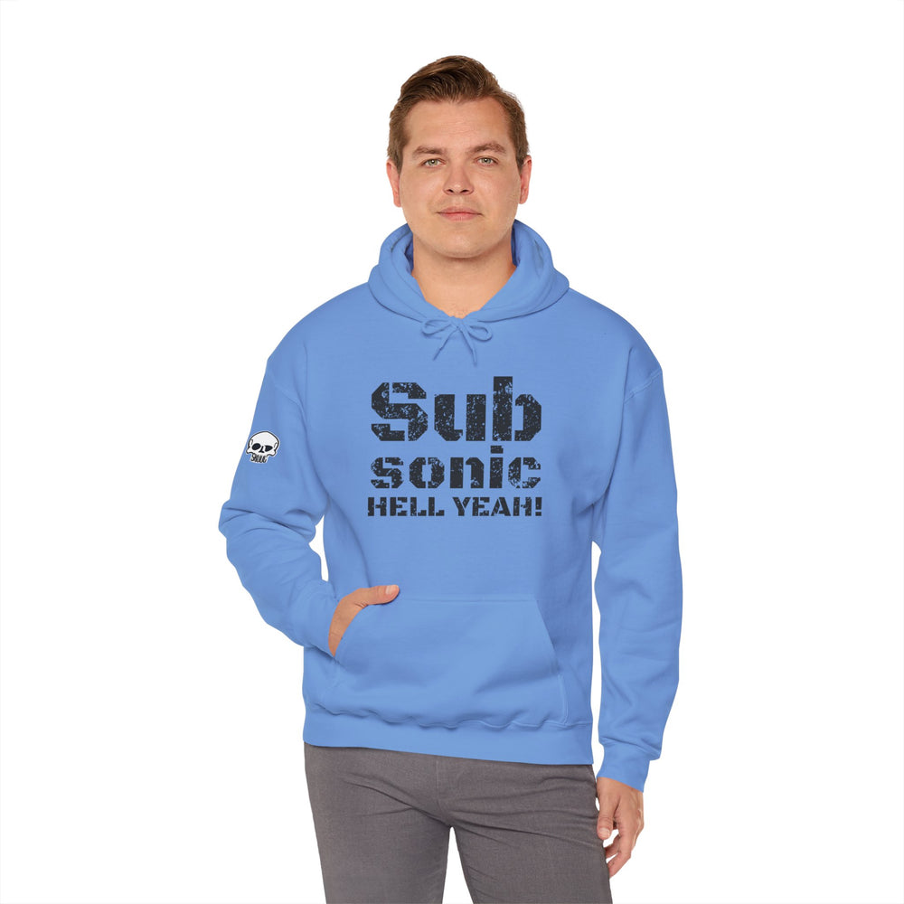 SUB SONIC HELL YEAH! HOODIE