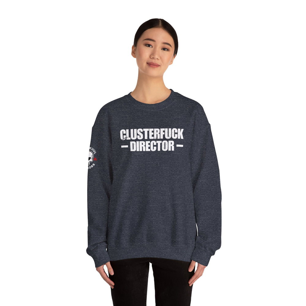CLUSTERFUCK DIRECTOR SWEATSHIRT