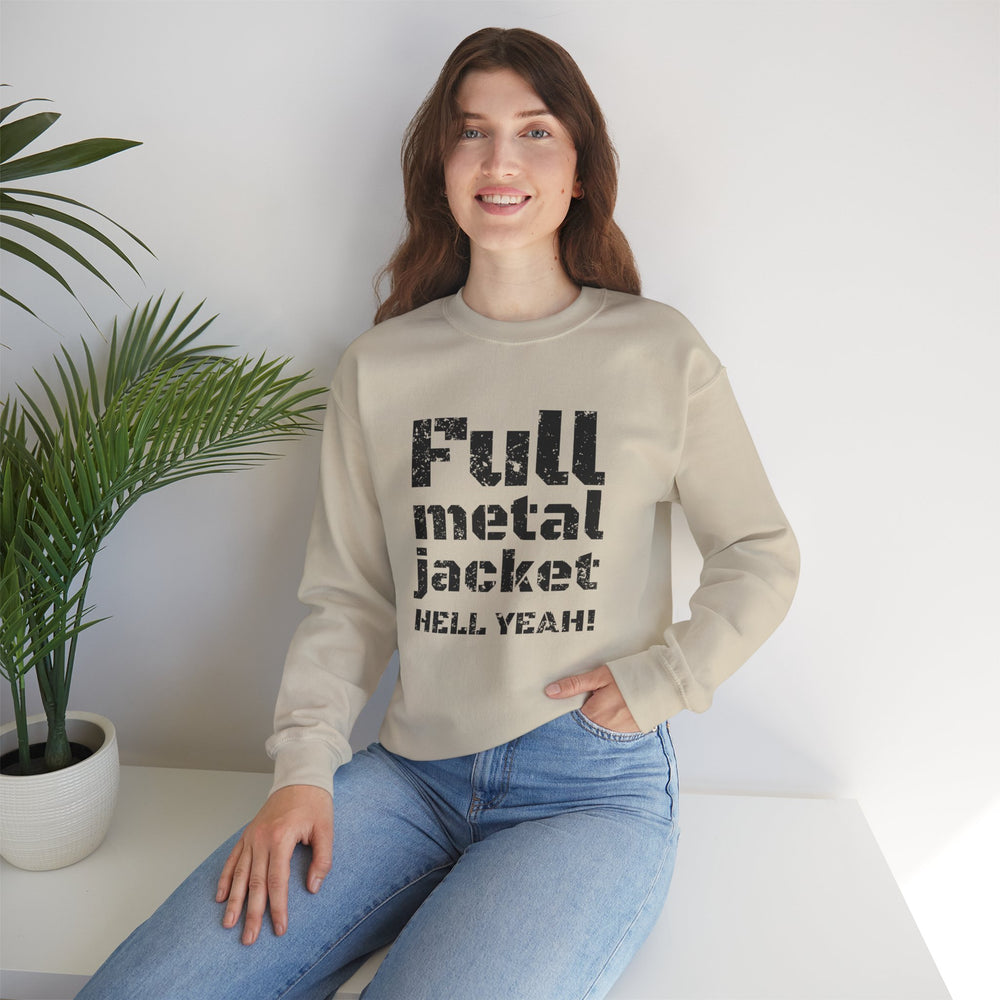 FULL METAL JACKET HELL YEAH! SWEATSHIRT