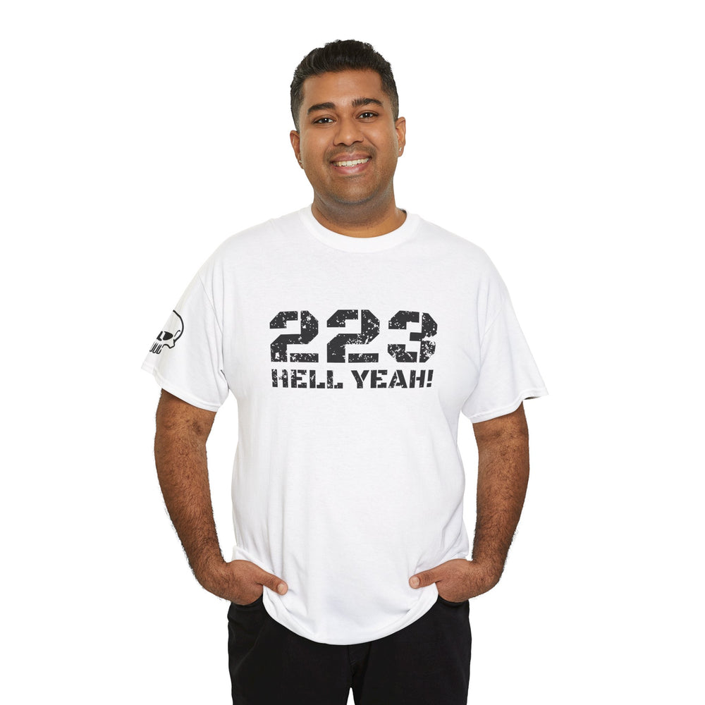 223 HELL YEAH! T SHIRT