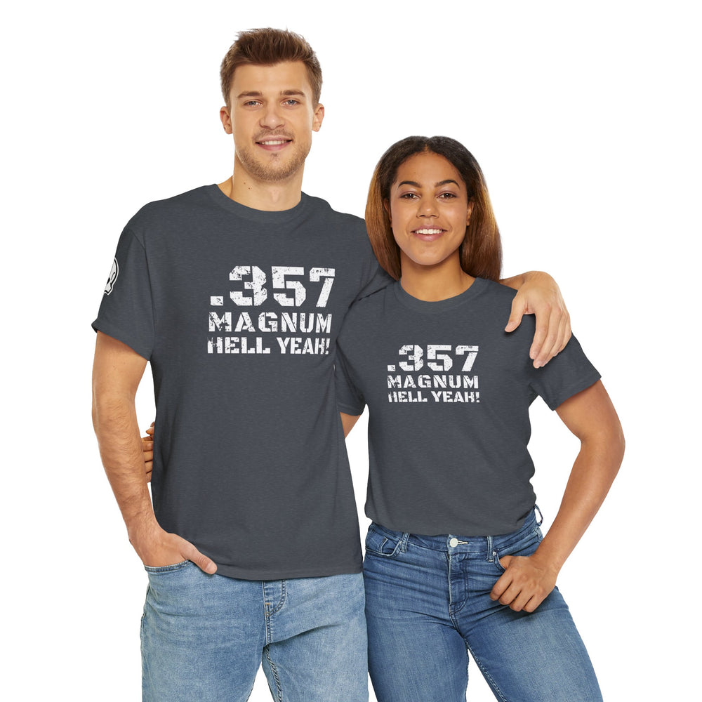 .357 MAGNUM HELL YEAH! T SHIRT