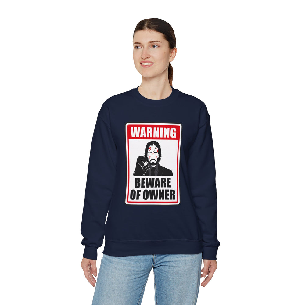 WICK BEWARE OF OWNER SWEATSHIRT