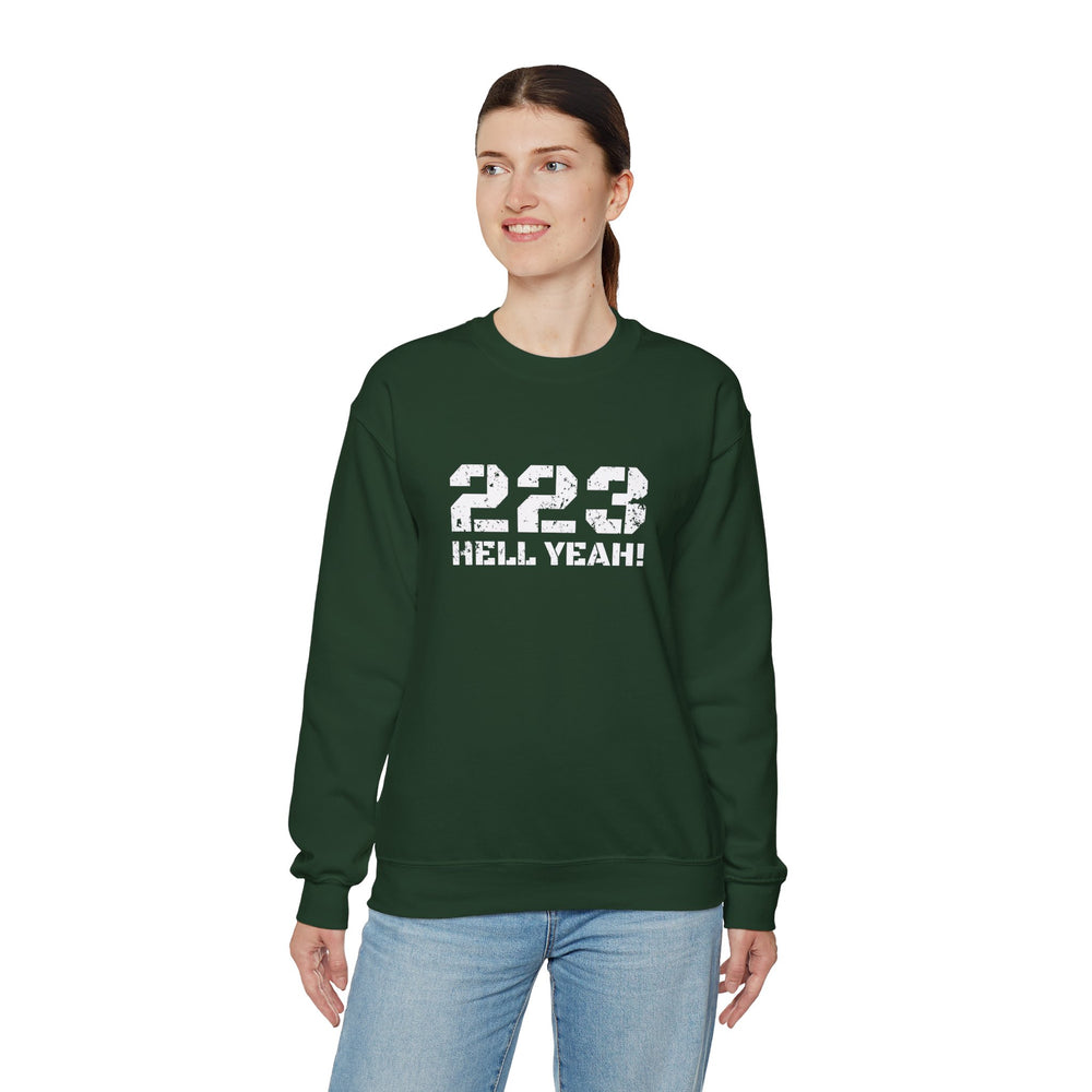 223 HELL YEAH! SWEATSHIRT