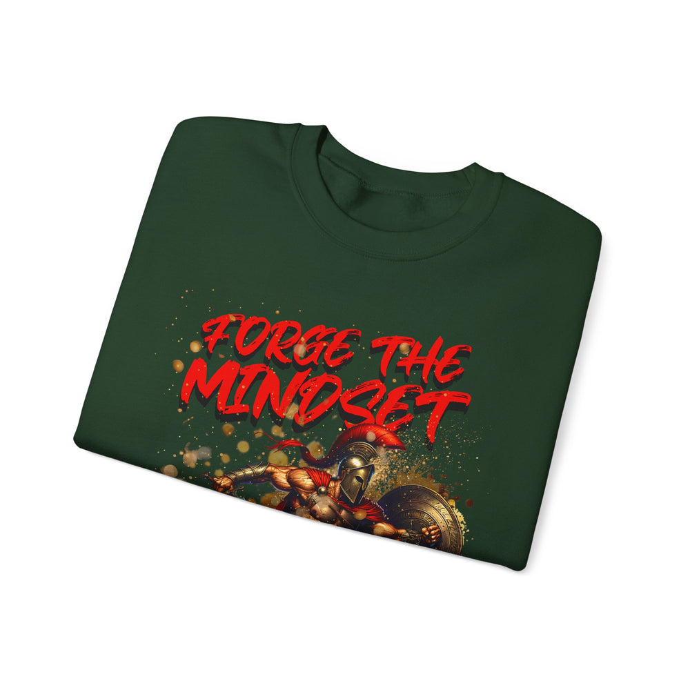 FORGE THE MINDSET SWEATSHIRT