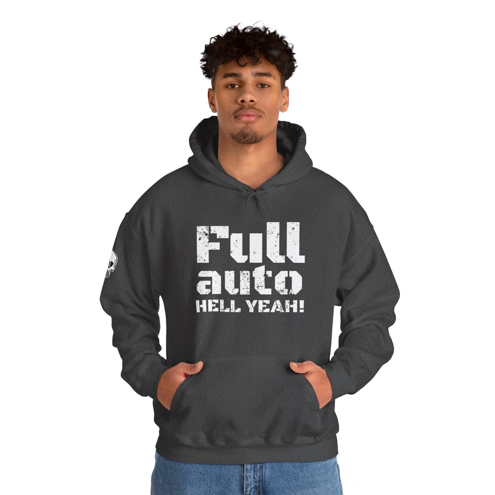 FULL AUTO HELL YEAH! HOODIE