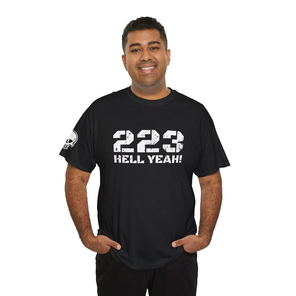 223 HELL YEAH! T SHIRT
