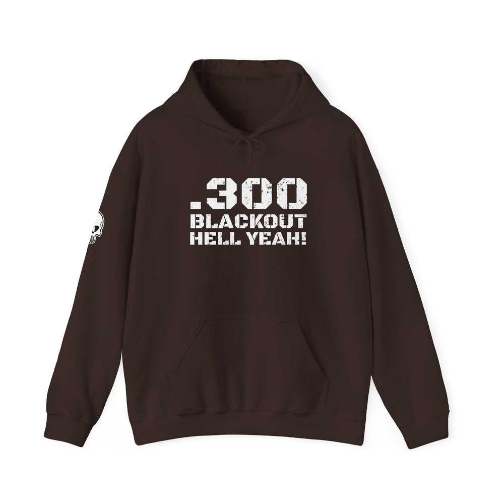 .300 BLACKOUT HELL YEAH! HOODIE