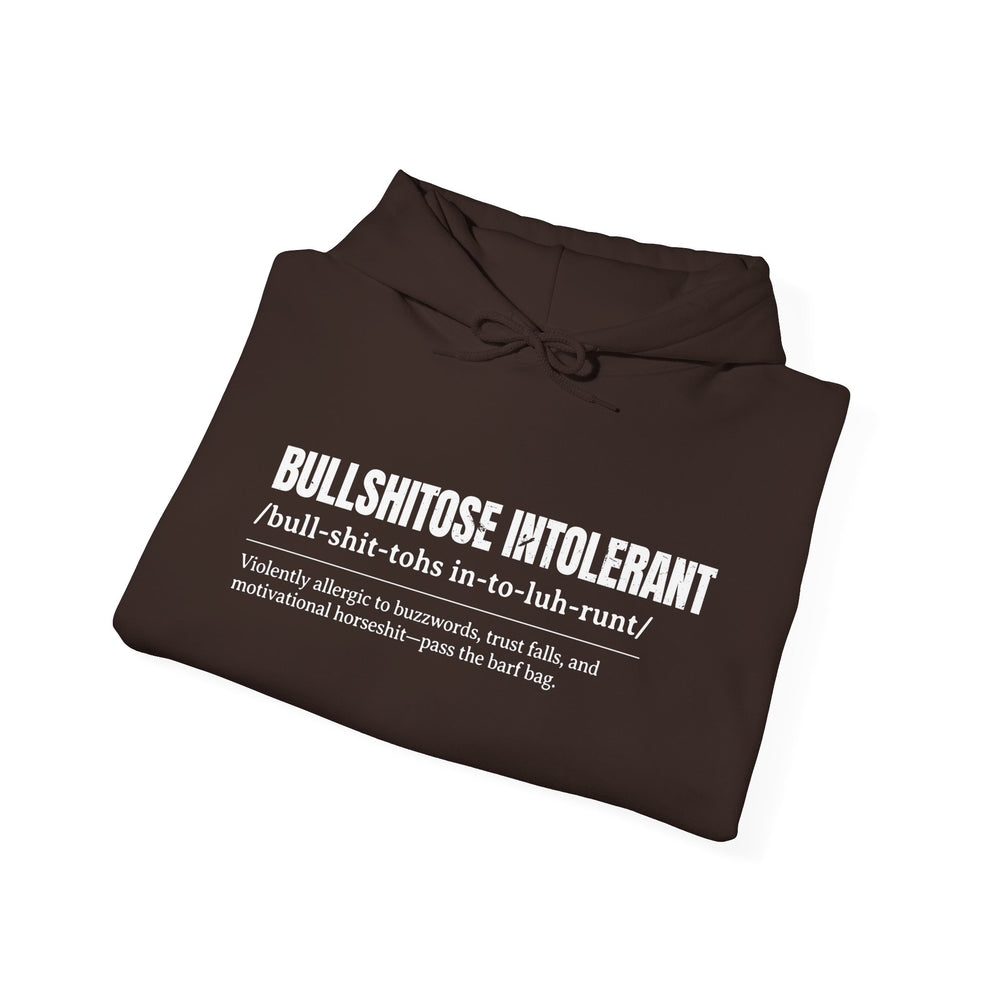 BULLSHITOSE INTOLERANT HOODIE
