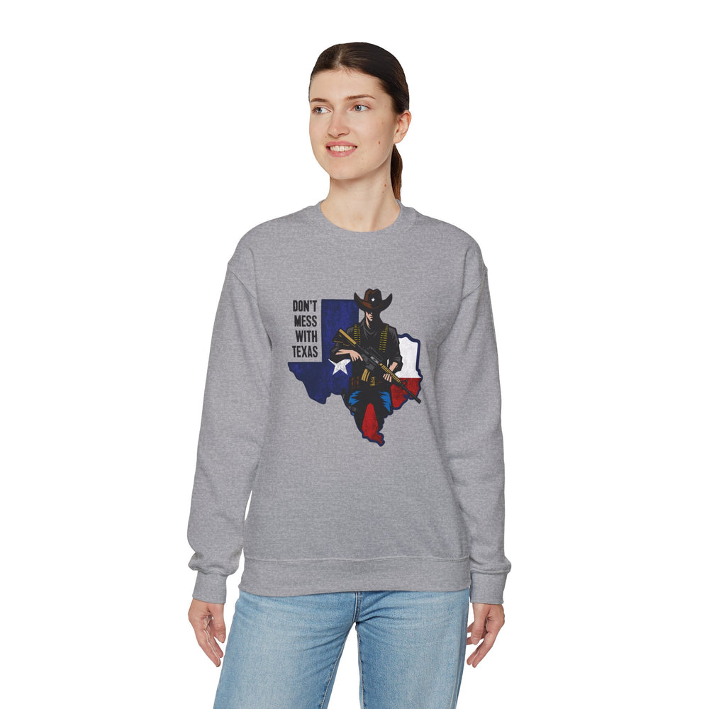 COWBOY DON'T MESS WITH TEXAS SWEATSHIRT