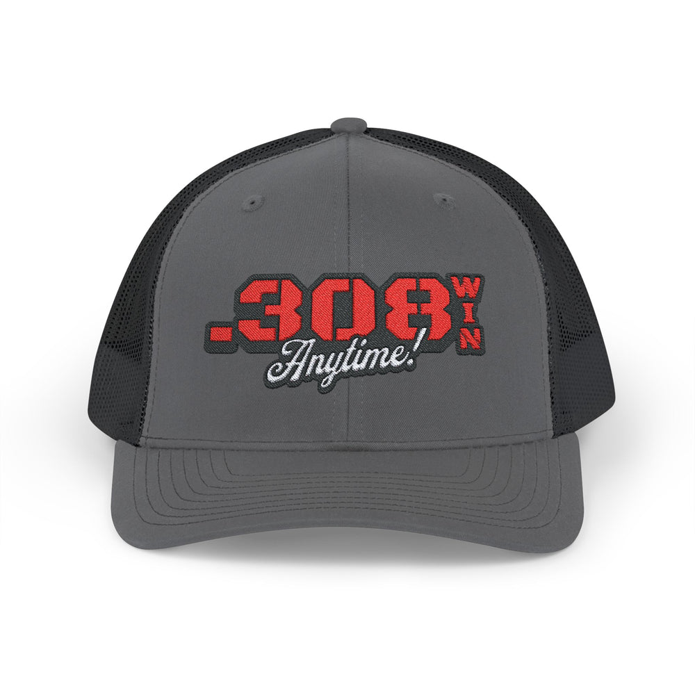 .308 WIN ANYTIME TRUCKER HAT