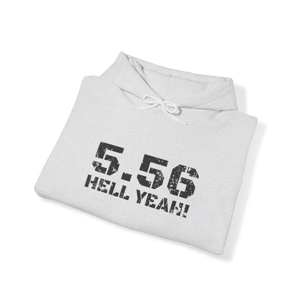 5.56 MM HELL YEAH! HOODIE