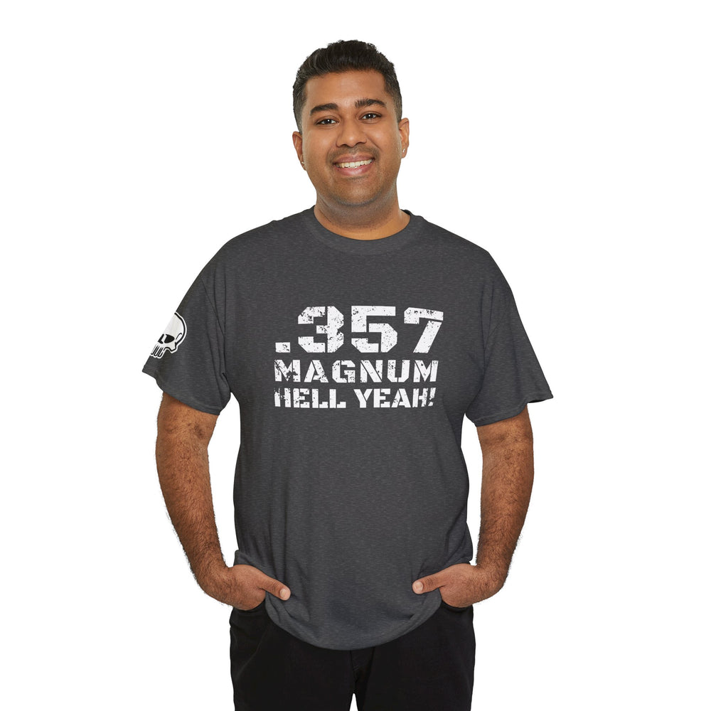 .357 MAGNUM HELL YEAH! T SHIRT