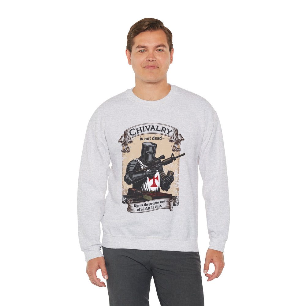 CHIVALRY IS NOT DEAD SWEATSHIRT