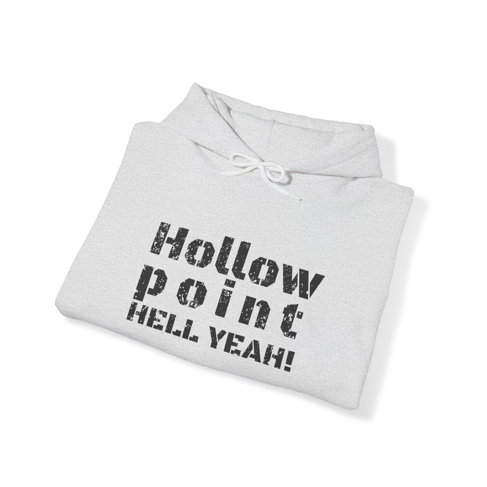 HOLLOW POINT HELL YEAH! HOODIE