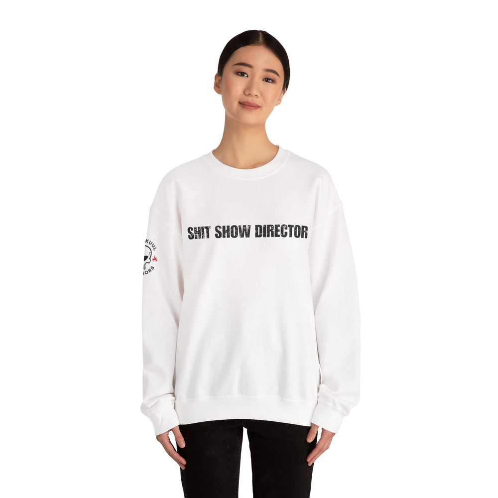 SHIT SHOW DIRECTOR SWEATSHIRT