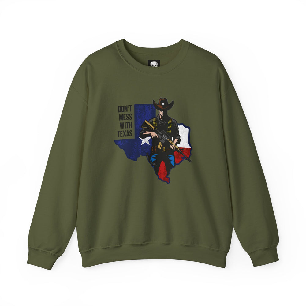 COWBOY DON'T MESS WITH TEXAS SWEATSHIRT