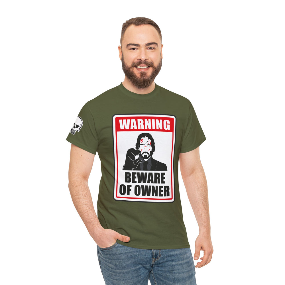 WICK BEWARE OF OWNER T SHIRT