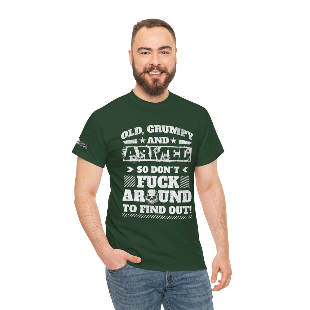 OLD, GRUMPY AND ARMED T SHIRT