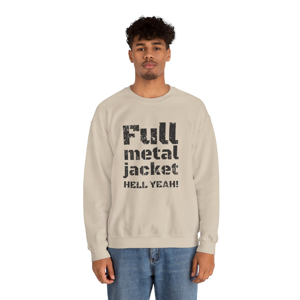 FULL METAL JACKET HELL YEAH! SWEATSHIRT