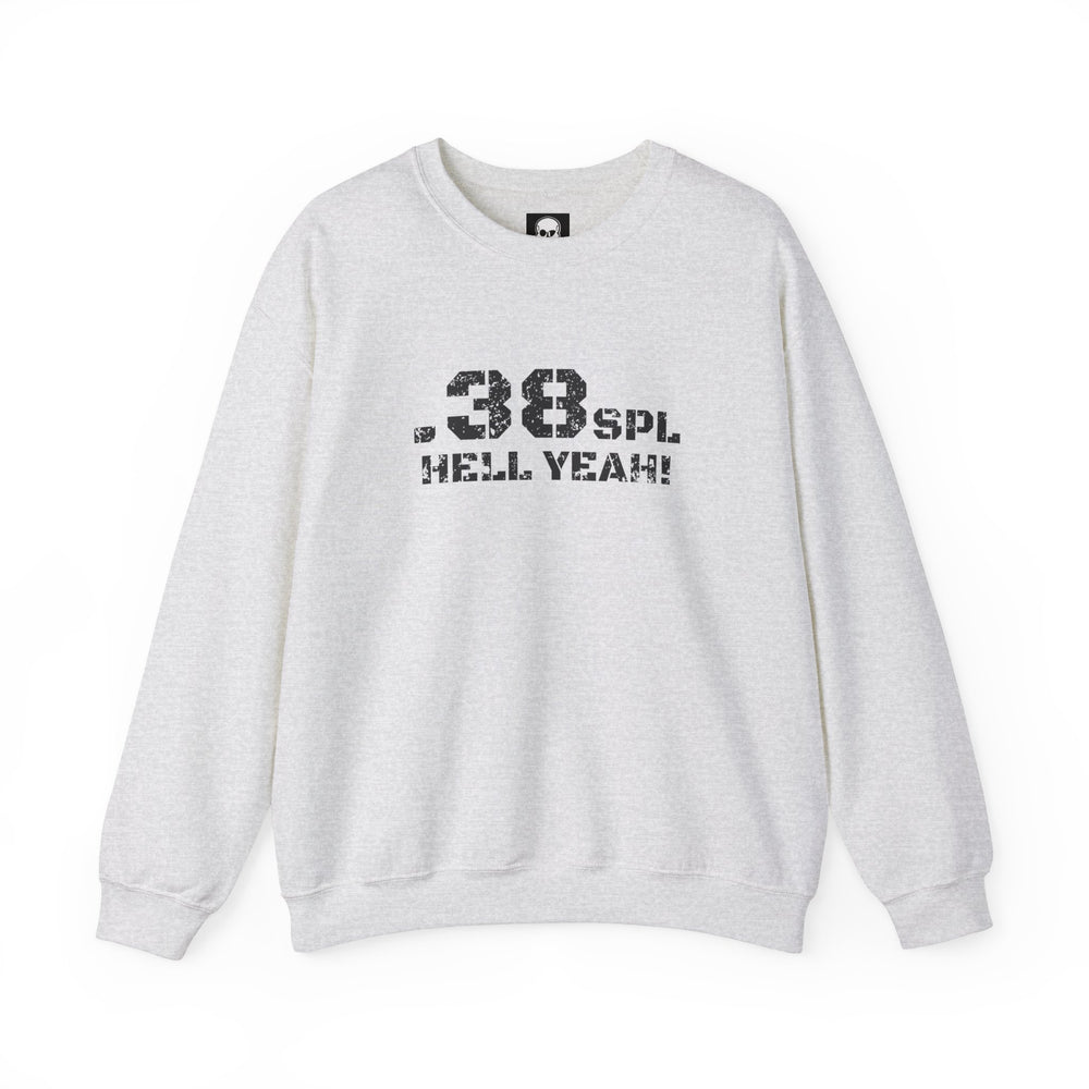 .38 SPL HELL YEAH! SWEATSHIRT