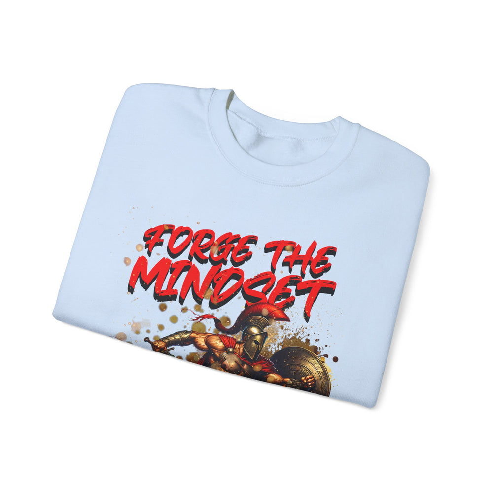FORGE THE MINDSET SWEATSHIRT