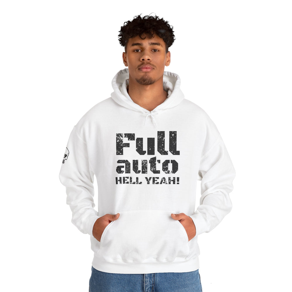 FULL AUTO HELL YEAH! HOODIE