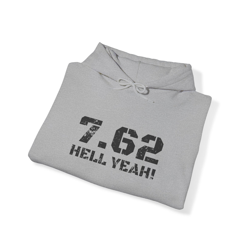 7.62 MM HELL YEAH! HOODIE