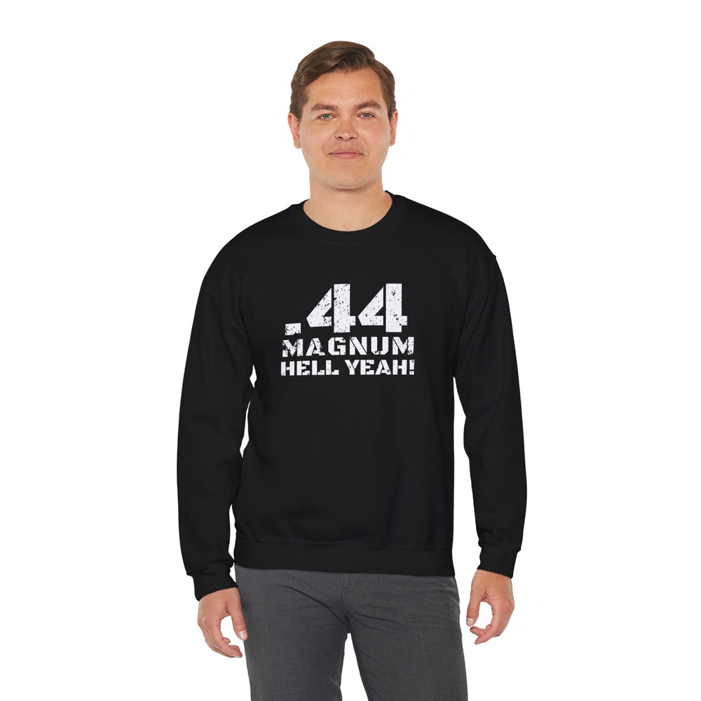 .44 MAGNUM HELL YEAH! SWEATSHIRT