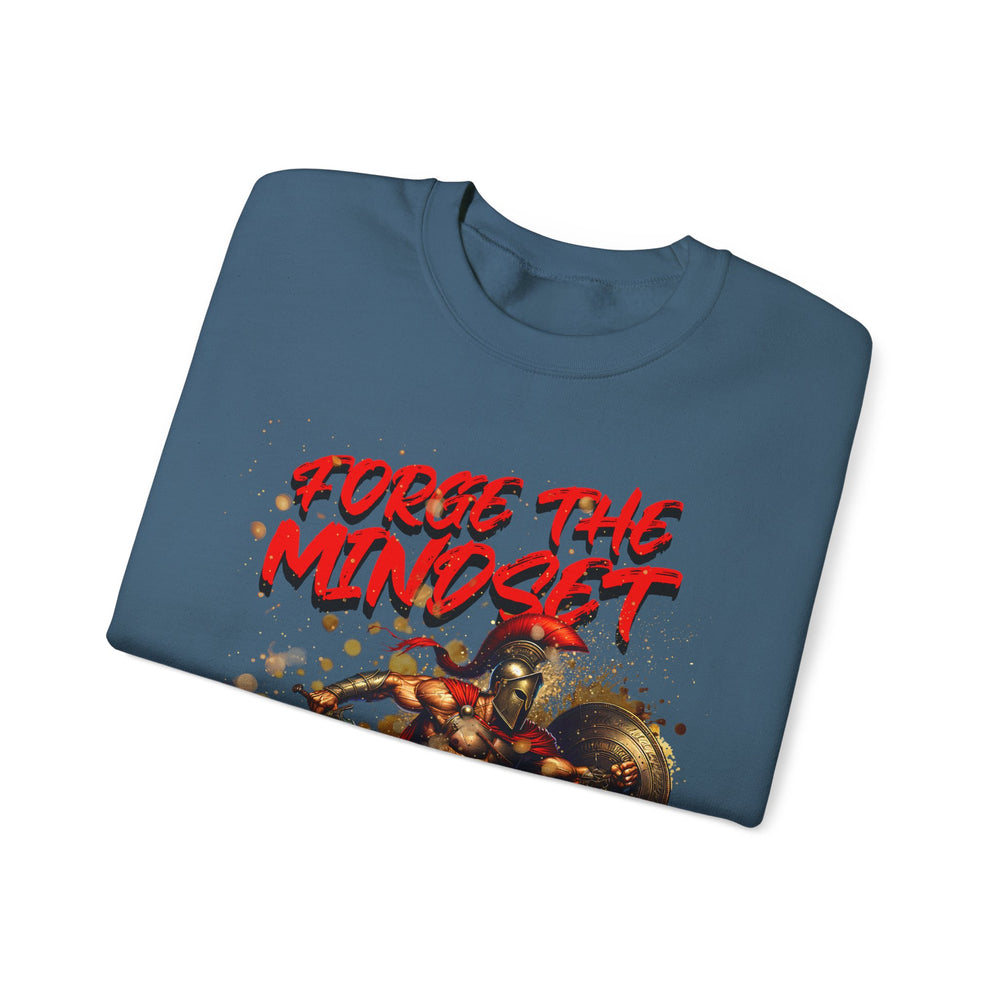 FORGE THE MINDSET SWEATSHIRT
