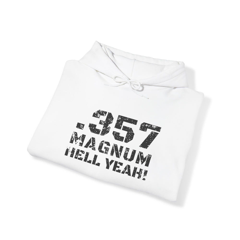 .357 MAGNUM HELL YEAH! HOODIE