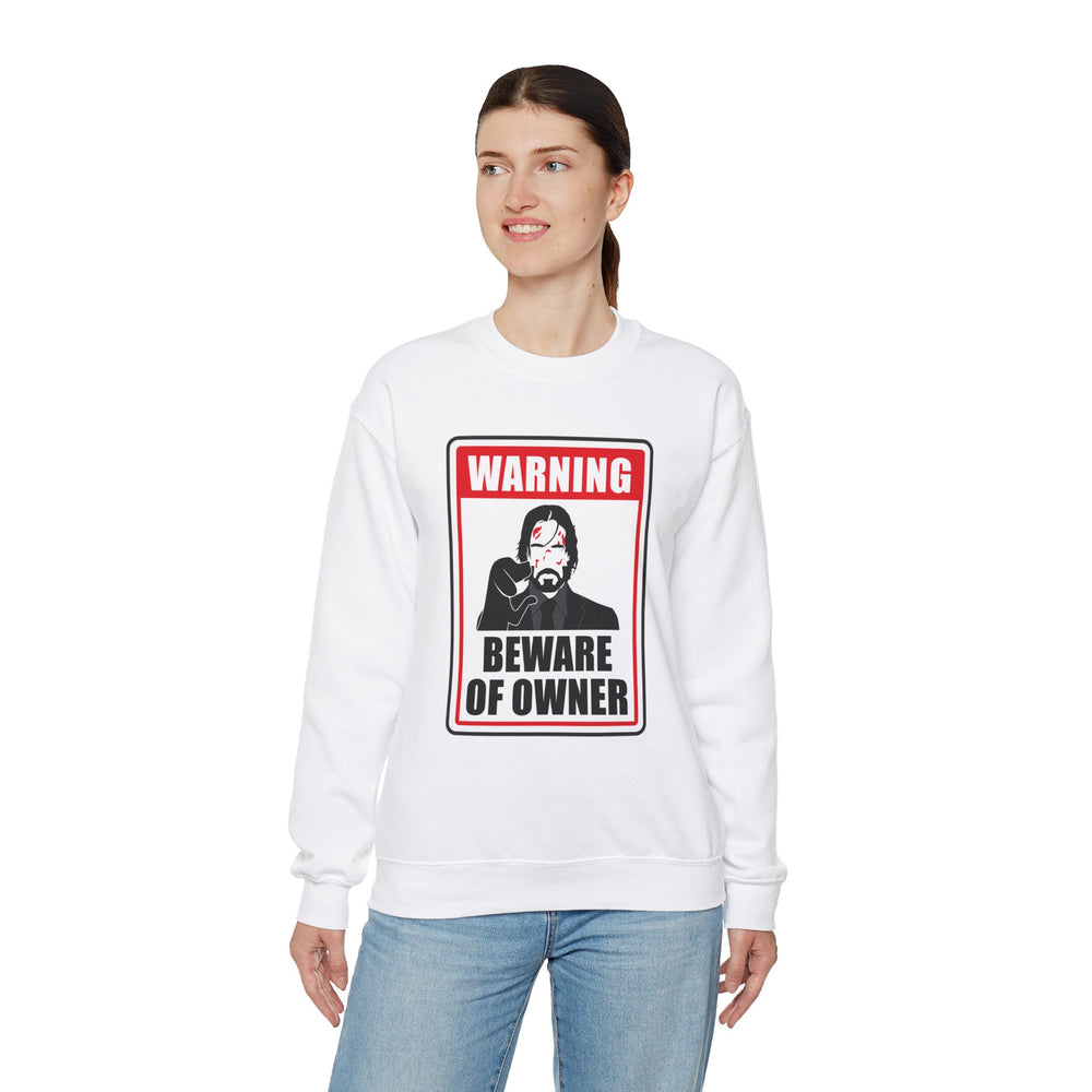 WICK BEWARE OF OWNER SWEATSHIRT