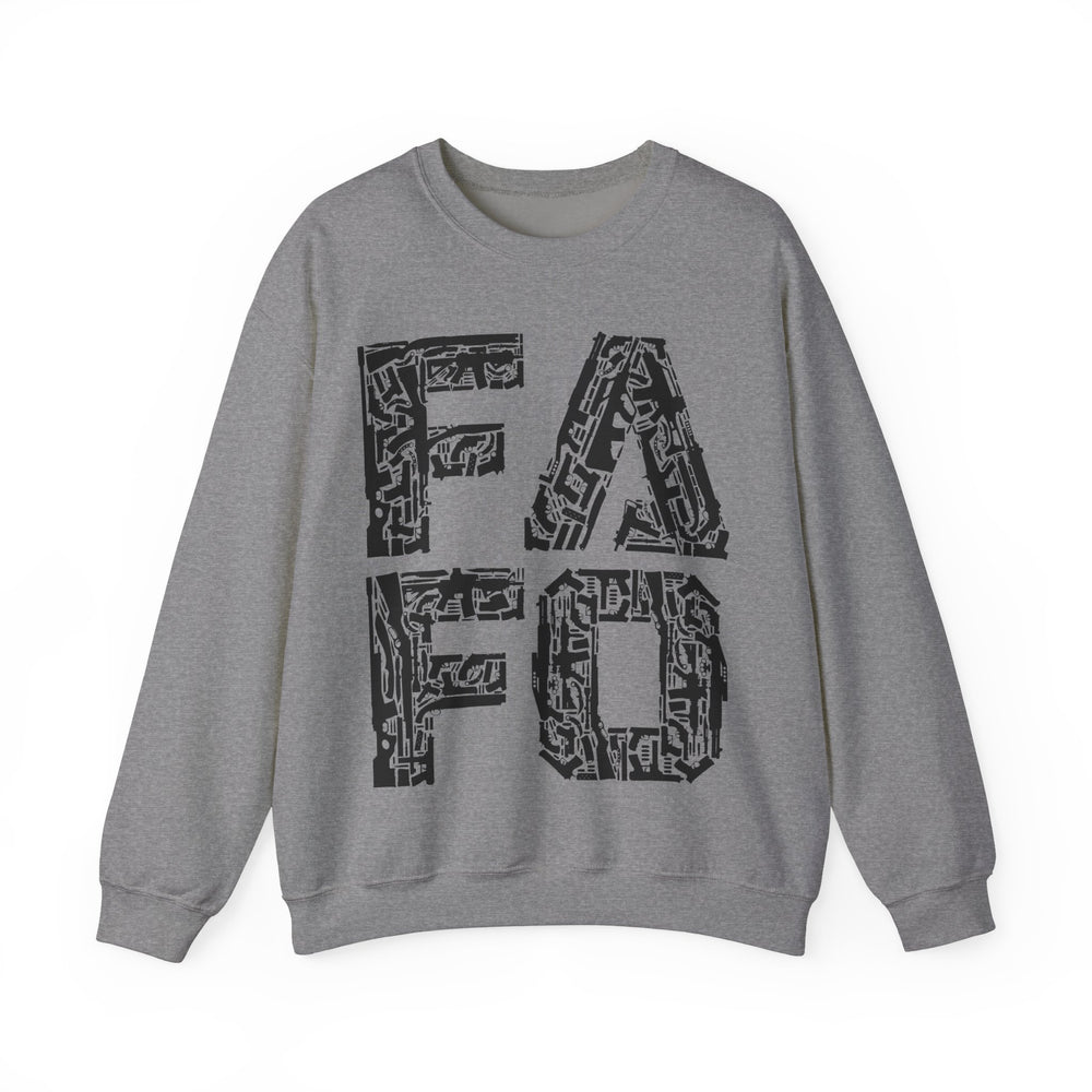 FAFO SWEATSHIRT