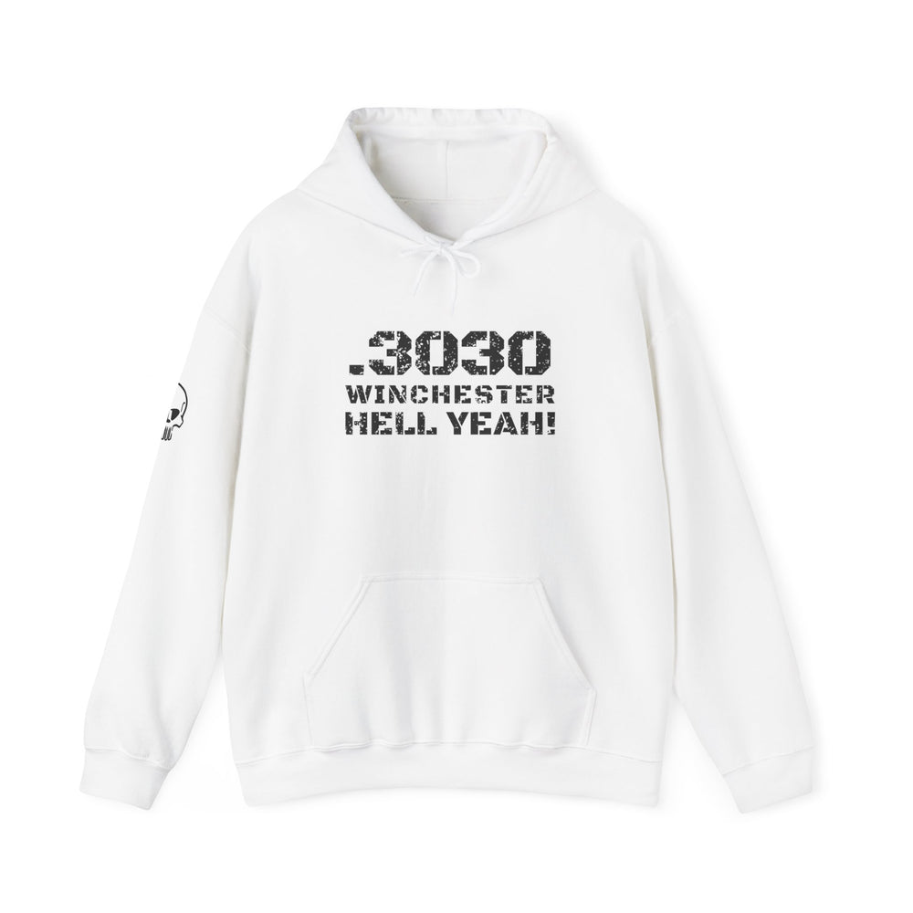 .3030 WINCHESTER HELL YEAH! HOODIE