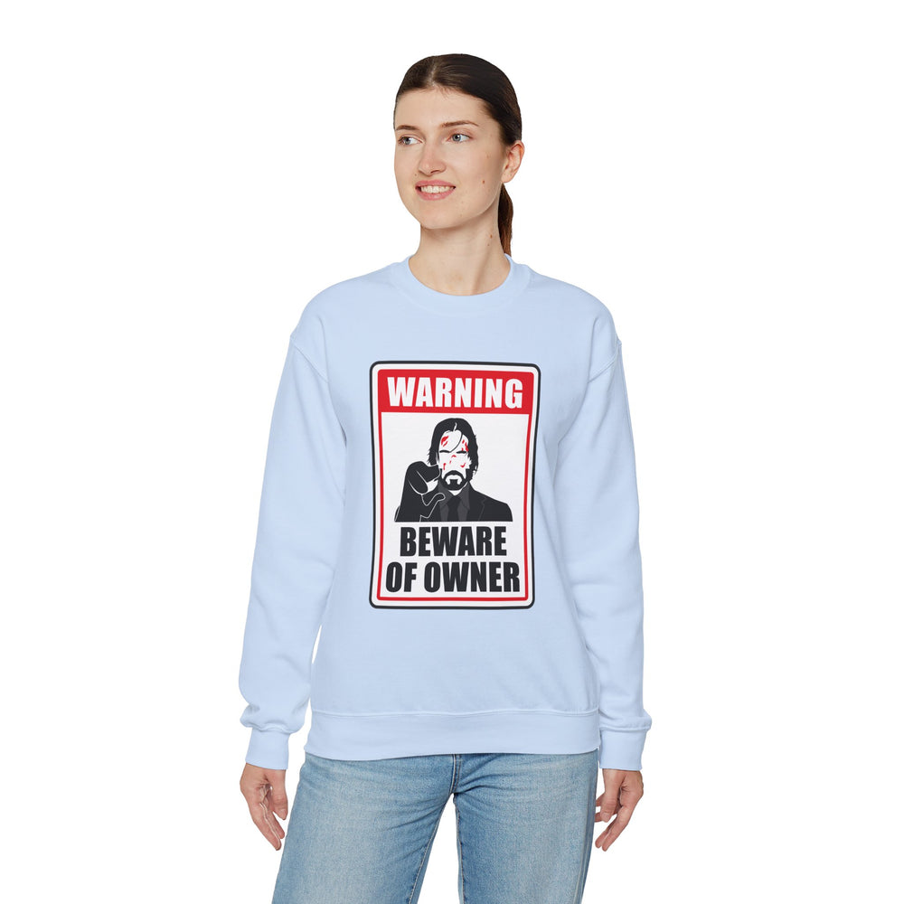 WICK BEWARE OF OWNER SWEATSHIRT