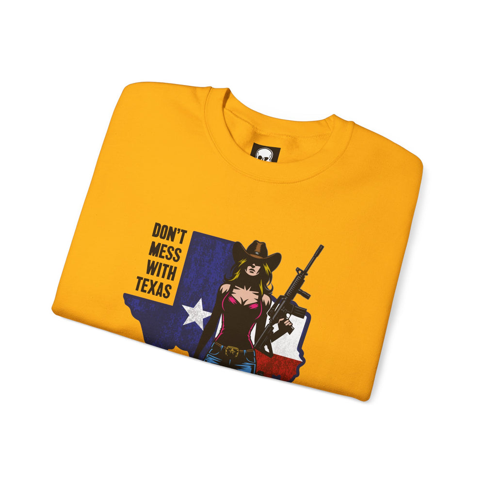 COWGIRL DON'T MESS WITH TEXAS SWEATSHIRT