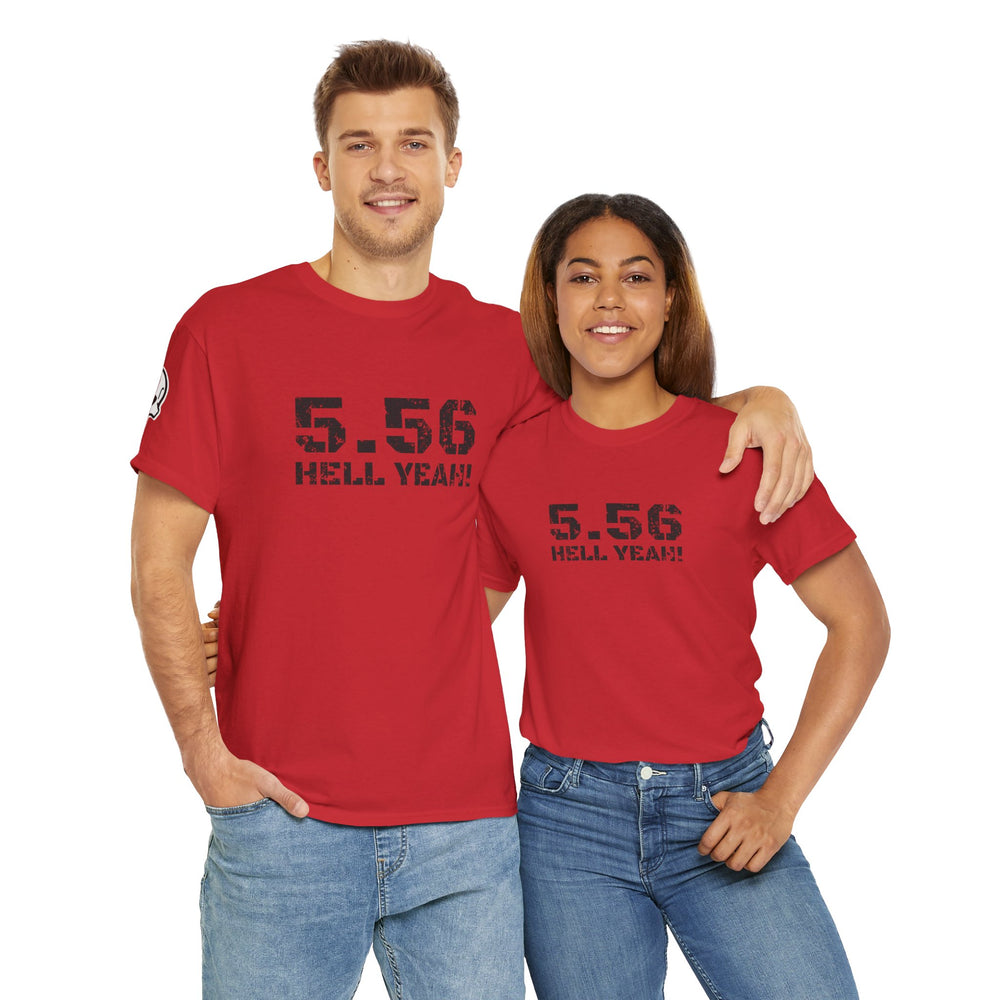 5.56 MM HELL YEAH! T SHIRT