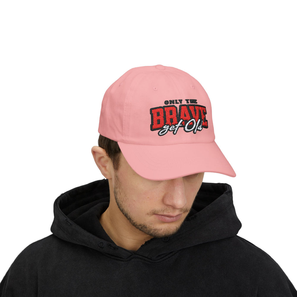 ONLY THE BRAVE GROW OLD DAD CAP