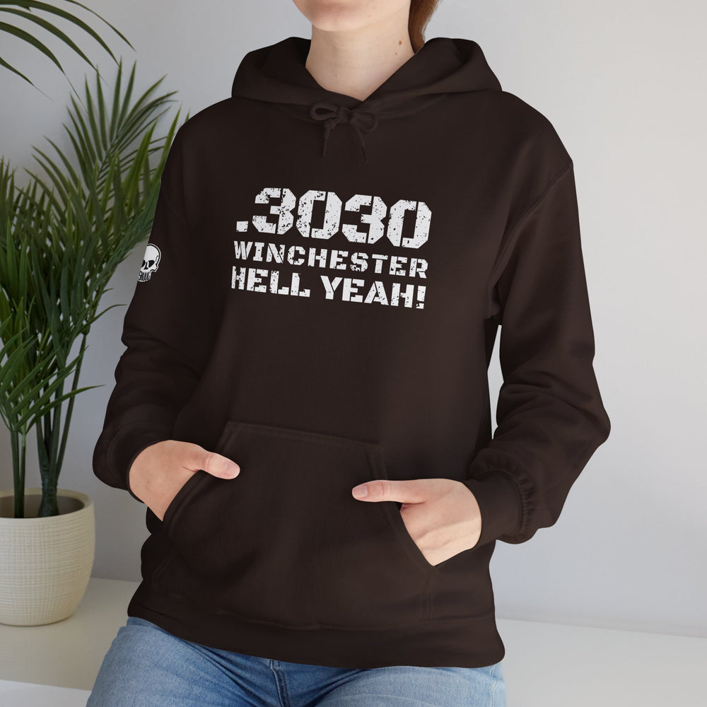 .3030 WINCHESTER HELL YEAH! HOODIE