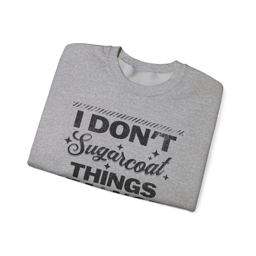 NO SUGAR, JUST TRUTH SWEATSHIRT