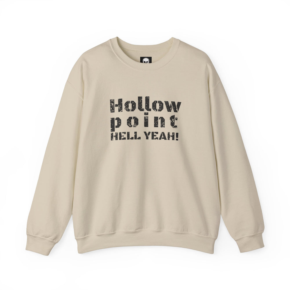 HOLLOW POINT HELL YEAH! SWEATSHIRT