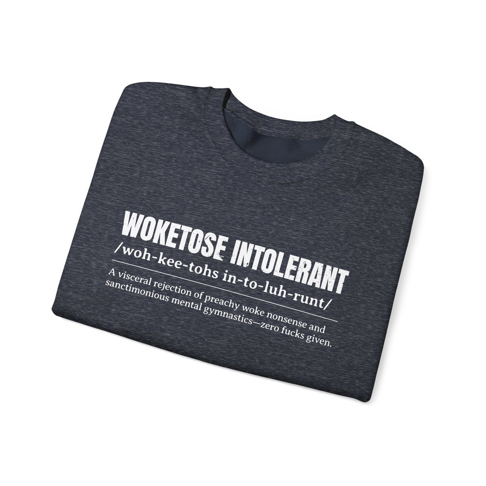 WOKETOSE INTOLERANT SWEATSHIRT