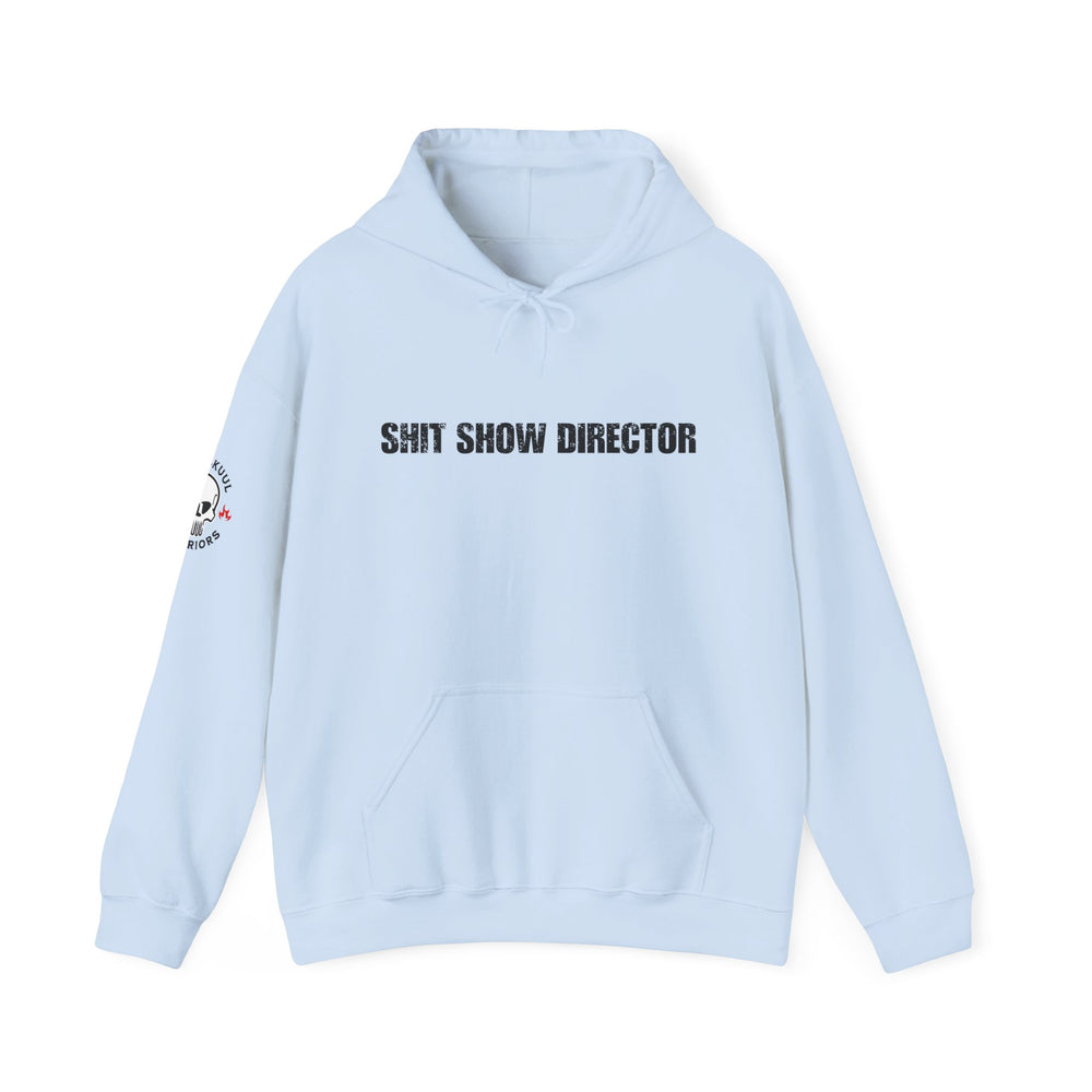 SHIT SHOW DIRECTOR HOODIE
