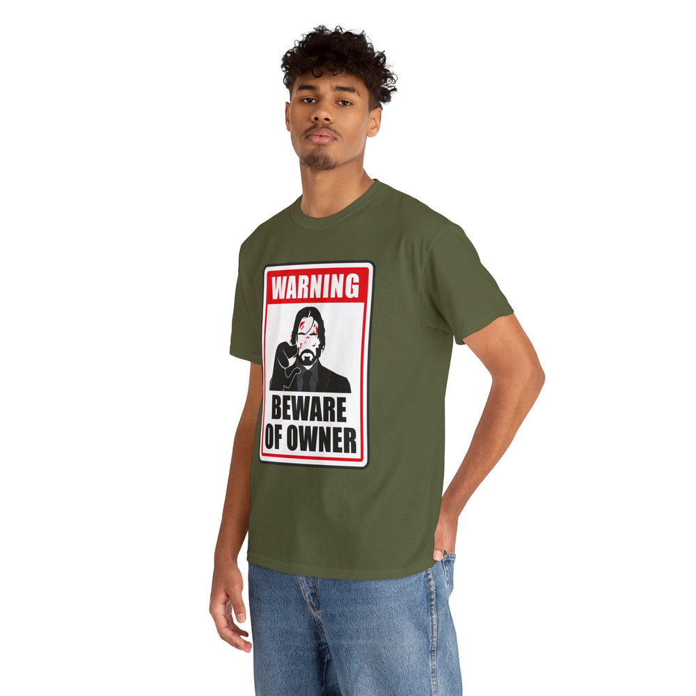 WICK BEWARE OF OWNER T SHIRT