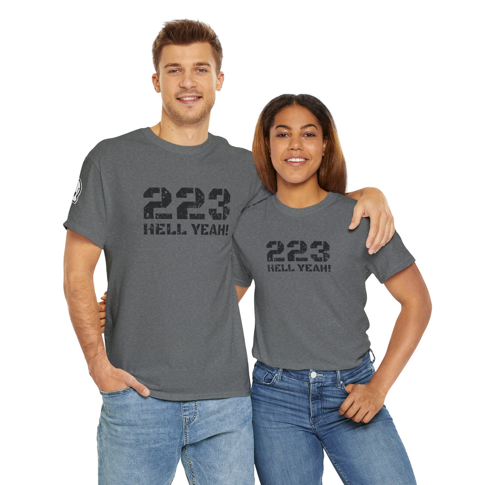 223 HELL YEAH! T SHIRT