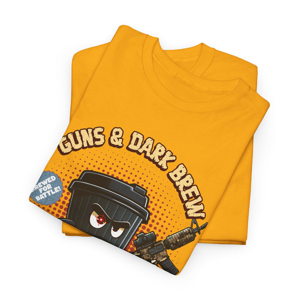 GUNS AND DARK BREW T SHIRT